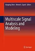 E-Book (pdf) Multiscale Signal Analysis and Modeling von Xiaoping Shen, Ahmed I. Zayed