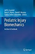 E-Book (pdf) Pediatric Injury Biomechanics von Jeff R. Crandall, Barry S. Myers, David F. Meaney