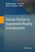 E-Book (pdf) Human Factors in Augmented Reality Environments von Weidong Huang, Leila Alem, Mark A. Livingston