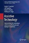 E-Book (pdf) Assistive Technology von Giulio E Lancioni, Jeff Sigafoos, Mark F. O'Reilly