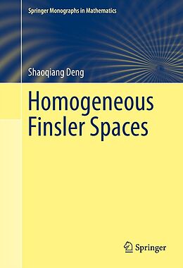 eBook (pdf) Homogeneous Finsler Spaces de Shaoqiang Deng