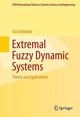 E-Book (pdf) Extremal Fuzzy Dynamic Systems von Gia Sirbiladze