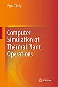 E-Book (pdf) Computer Simulation of Thermal Plant Operations von Peter O'Kelly