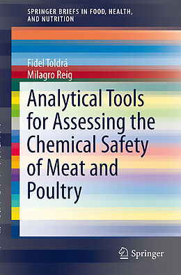 Kartonierter Einband Analytical Tools for Assessing the Chemical Safety of Meat and Poultry von Milagro Reig, Fidel Toldrá