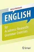 E-Book (pdf) English for Academic Research: Grammar Exercises von Adrian Wallwork