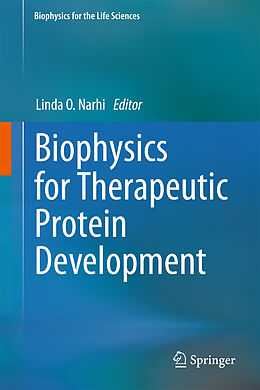 Fester Einband Biophysics for Therapeutic Protein Development von 
