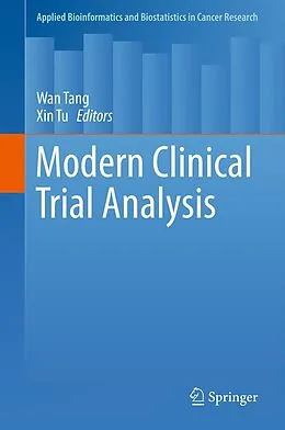 E-Book (pdf) Modern Clinical Trial Analysis von Wan Tang, Xin Tu