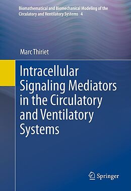 eBook (pdf) Intracellular Signaling Mediators in the Circulatory and Ventilatory Systems de Marc Thiriet