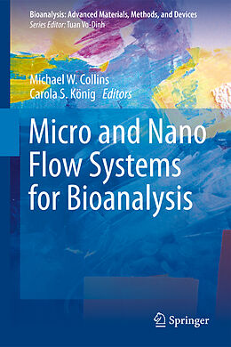 Fester Einband Micro and Nano Flow Systems for Bioanalysis von 