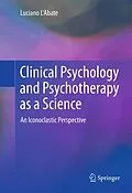 E-Book (pdf) Clinical Psychology and Psychotherapy as a Science von Luciano L'Abate