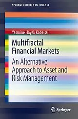 Kartonierter Einband Multifractal Financial Markets von Yasmine Hayek Kobeissi