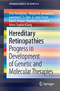 E-Book (pdf) Hereditary Retinopathies von Pete Humphries, Marian M. Humphries, Lawrence C. S. Tam