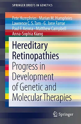 E-Book (pdf) Hereditary Retinopathies von Pete Humphries, Marian M. Humphries, Lawrence C. S. Tam