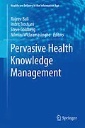 E-Book (pdf) Pervasive Health Knowledge Management von Rajeev Bali, Indrit Troshani, Steve Goldberg