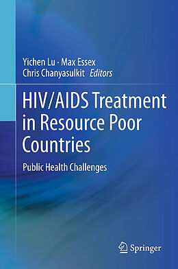 Livre Relié HIV/AIDS Treatment in Resource Poor Countries de 