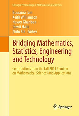 eBook (pdf) Bridging Mathematics, Statistics, Engineering and Technology de Bourama Toni, Keith Williamson, Nasser Ghariban