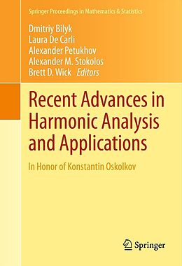 eBook (pdf) Recent Advances in Harmonic Analysis and Applications de Dmitriy Bilyk, Laura De Carli, Alexander Petukhov