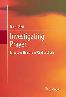 Livre Relié Investigating Prayer de Ian Olver