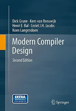 E-Book (pdf) Modern Compiler Design von Dick Grune, Kees van Reeuwijk, Henri E. Bal