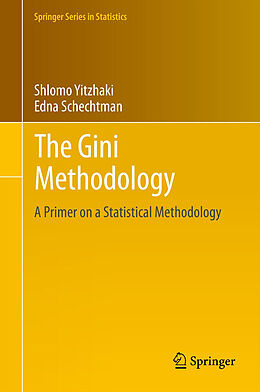 Livre Relié The Gini Methodology de Edna Schechtman, Shlomo Yitzhaki