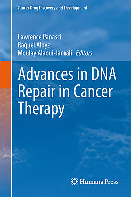 Fester Einband Advances in DNA Repair in Cancer Therapy von 