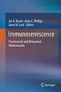 E-Book (pdf) Immunosenescence von Jos A. Bosch, Anna C. Phillips, Janet M. Lord