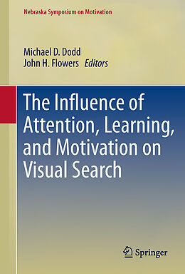 Livre Relié The Influence of Attention, Learning, and Motivation on Visual Search de 