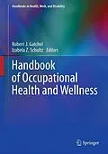 E-Book (pdf) Handbook of Occupational Health and Wellness von Robert J. Gatchel, Izabela Z. Schultz