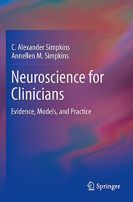 Couverture cartonnée Neuroscience for Clinicians de Annellen M. Simpkins, C. Alexander Simpkins