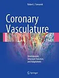 E-Book (pdf) Coronary Vasculature von Robert J. Tomanek
