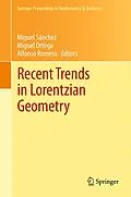 E-Book (pdf) Recent Trends in Lorentzian Geometry von Miguel Sánchez, Rafael Ortega, Alfonso Romero