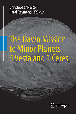 Livre Relié The Dawn Mission to Minor Planets 4 Vesta and 1 Ceres de 