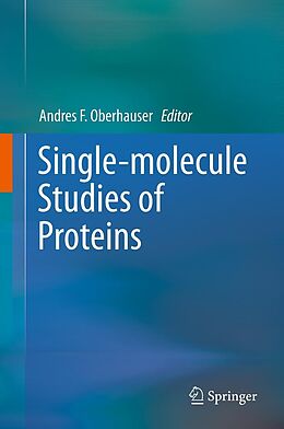 eBook (pdf) Single-molecule Studies of Proteins de Andres F. Oberhauser