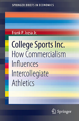 Kartonierter Einband College Sports Inc. von Frank P. Jozsa Jr.