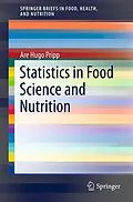 E-Book (pdf) Statistics in Food Science and Nutrition von Are Hugo Pripp