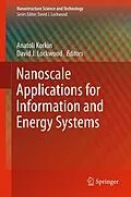 E-Book (pdf) Nanoscale Applications for Information and Energy Systems von Anatoli Korkin, David J. Lockwood