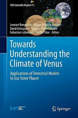 E-Book (pdf) Towards Understanding the Climate of Venus von Lennart Bengtsson, Roger-Maurice Bonnet, David Grinspoon