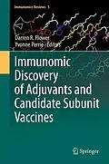 E-Book (pdf) Immunomic Discovery of Adjuvants and Candidate Subunit Vaccines von Darren R. Flower, Yvonne Perrie
