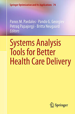 Livre Relié Systems Analysis Tools for Better Health Care Delivery de 