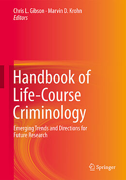 Livre Relié Handbook of Life-Course Criminology de 