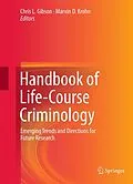 E-Book (pdf) Handbook of Life-Course Criminology von Chris L. Gibson, Marvin D. Krohn