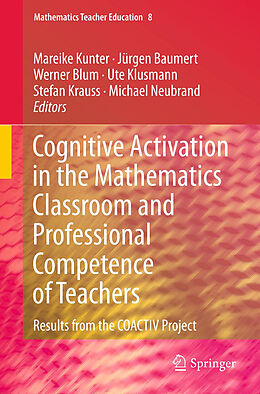 Fester Einband Cognitive Activation in the Mathematics Classroom and Professional Competence of Teachers von 