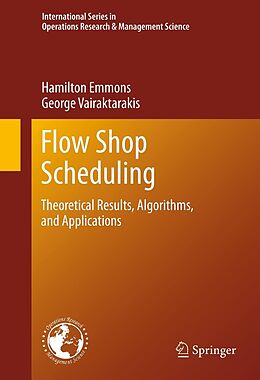 E-Book (pdf) Flow Shop Scheduling von Hamilton Emmons, George Vairaktarakis