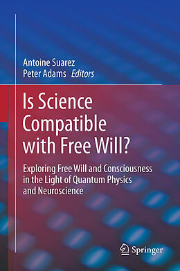 Livre Relié Is Science Compatible with Free Will? de 