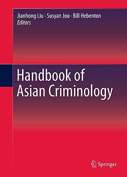 eBook (pdf) Handbook of Asian Criminology de Jianhong Liu, Bill Hebenton, Susyan Jou