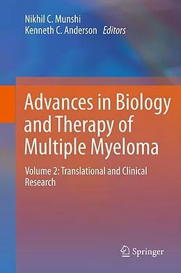 E-Book (pdf) Advances in Biology and Therapy of Multiple Myeloma von Nikhil C. Munshi, Kenneth C. Anderson