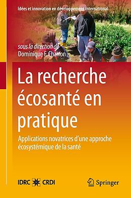 eBook (pdf) La Recherche Écosanté en pratique de Dominique F. Charron