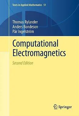 E-Book (pdf) Computational Electromagnetics von Thomas Rylander, Pär Ingelström, Anders Bondeson