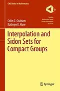 E-Book (pdf) Interpolation and Sidon Sets for Compact Groups von Colin Graham, Kathryn E. Hare
