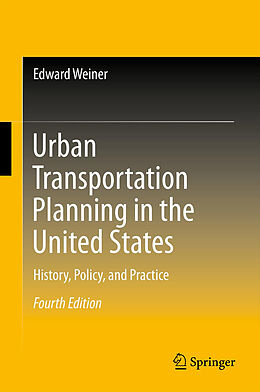 Livre Relié Urban Transportation Planning in the United States de Edward Weiner